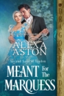 Meant for the Marquess - Book
