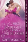 Miss Windermere Woos a Highlander - Book