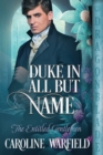 Duke in All But Name - Book