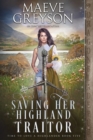 Saving Her Highland Traitor - Book