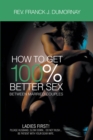 How To Get 100% Better Sex Married Couples - eBook