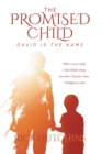 The Promised Child : David Is The Name - eBook