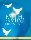 Faith, Family & Friends - Book