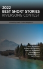 2022 Best Short Stories : Riversong Contest - Book