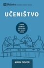 Uc&#780;enistvo (Discipling) (Serbian) : How to Help Others Follow Jesus - Book