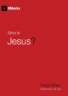 Sino Si Jesus? (Who Is Jesus?) (Taglish) - Book