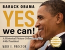 Barack Obama : A Historical Picture Collection of the 44th President - Book