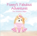 Foxey's Fabulous Adventures - Book