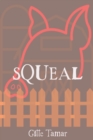 Squeal - Book