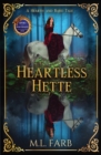 Heartless Hette - Book