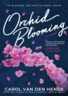 Orchid Blooming : A Novel - eBook