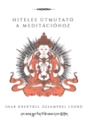 Hiteles utmutato a meditaciohoz - Book