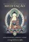 Um Guia Autentico para a Meditacao - Book