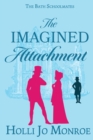 The Imagined Attachment - Book
