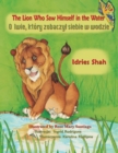 The Lion Who Saw Himself in the Water : Bilingual English-Polish Edition - Book