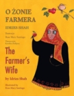 The Farmer's Wife / O &#379;ONIE FARMERA : Bilingual English-Polish Edition / Wydanie dwuj&#281;zyczne angielsko-polskie - Book