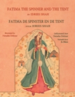 Fatima the Spinner and the Tent / Fatima de spinster en de tent : Bilingual English-Dutch Edition / Tweetalige Engels-Nederlands editie - Book