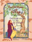 The Old Woman and the Eagle / De oude vrouw en de adelaar : Bilingual English-Dutch Edition / Tweetalige Engels-Nederlands editie - Book