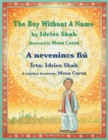 The Boy without a Name / A nevenincs fiu : Bilingual English-Hungarian Edition / Ketnyelv&#369; angol-magyar kiadas - Book