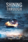 Shining Through : Battles in the Pacific - Book