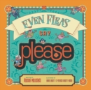 Even Fleas Say Please - Book