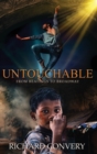 Untouchable : From Beatings To Broadway - Book