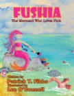 Fushia The Mermaid Who Loves Pink - Book