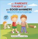 My Parents Taught Me My Good Manners - eBook