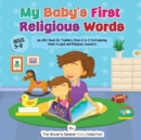 My Baby's First Religious Words - Book