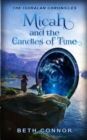 Micah and the Candles of Time : The Isdralan Chronicles - Book