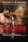 Keegan : Foster's Pride - Lion Shapeshifter Romance - Book