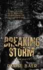 Breaking Storm : A Dark Chicago Underworld Romantic Suspense (Storm Duet 1) - eBook