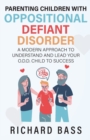 Parenting Children with Oppositional Defiant Disorder - Book