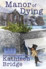 Manor of Dying - Book