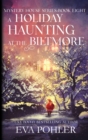 A Holiday Haunting at the Biltmore - Book