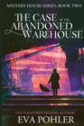 The Case of the Abandoned Warehouse - Book