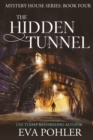 The Hidden Tunnel - Book