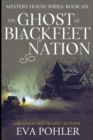 The Ghost of Blackfeet Nation - Book
