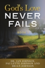 God's Love Never Fails : Book 1 - Book