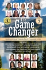 The Game Changers : Inspirational Stories That Changed Lives - Book