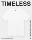 Timeless : A Fashion Anthology - Book