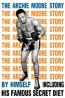 The Archie Moore Story - Book