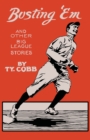 Busting 'Em, and other big league stories - Book