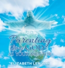 Parenting Using God as Your Mentor - Book