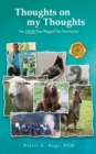 Thoughts on my Thoughts : The TALES That Wagged This Veterinarian - eBook