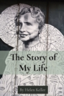 The Story of My Life : By Helen Keller - Book