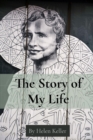The Story of My Life : By Helen Keller - eBook