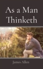 As a Man Thinketh - Book