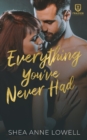 Everything You've Never Had - Book