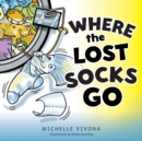 Where the Lost Socks Go - Book